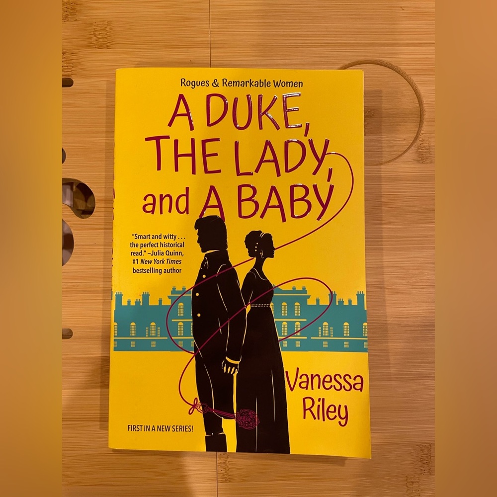Book: A duke, the lady, and a baby by Vanessa Riley